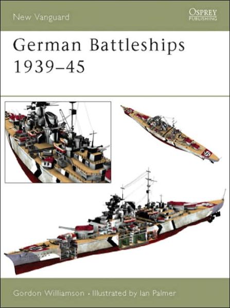 Cover for Gordon Williamson · German Battleships 1939-45 - New Vanguard (Paperback Book) (2003)