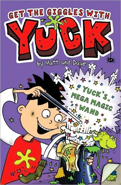 Cover for Matt and Dave · Yuck's Mega Magic Wand - YUCK (Taschenbuch) [9 Revised edition] (2009)