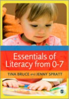 Cover for Tina Bruce · Essentials of Literacy from 0-7: A Whole-Child Approach to Communication, Language and Literacy (Hardcover Book) [2 Revised edition] (2011)