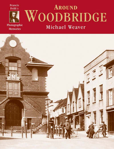 Cover for Carol Weaver · Woodbridge: Photographic Memories - Photographic Memories (Paperback Book) (2002)