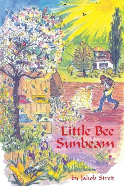 Cover for Jakob Streit · Little Bee Sunbeam (Taschenbuch) (2010)