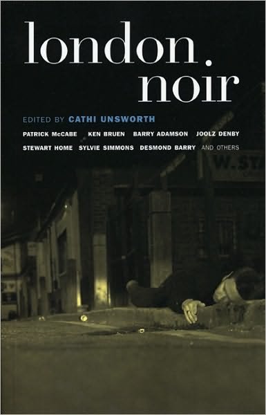 Cover for Cathi Unsworth · London Noir (Paperback Book) (2006)