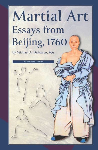 Cover for Michael a DeMarco M a · Martial Art Essays from Beijing, 1760 (Paperback Book) (2021)