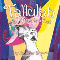 Cover for Jennifer Brown · Tallulah the Theatre Cat (Buch) (2013)