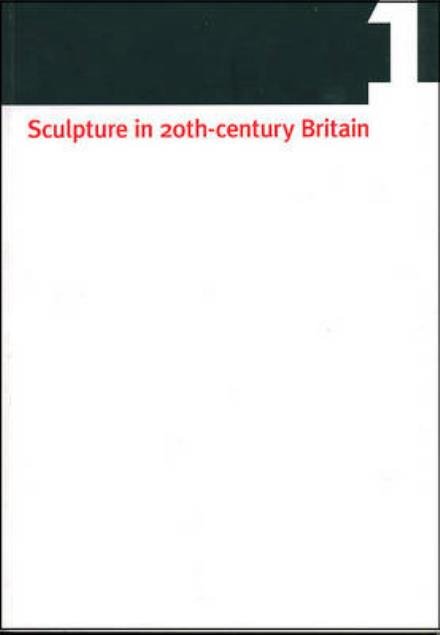 Cover for John Doe · Sculpture in 20th Century Britain (Identity, Infrastructures, Aesthetics, Display, Reception) (Paperback Book) (1999)