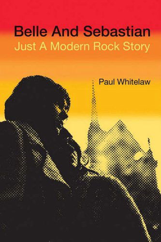 Cover for Belle &amp; Sebastian · Just a Modern Rock Story (Buch) (2005)