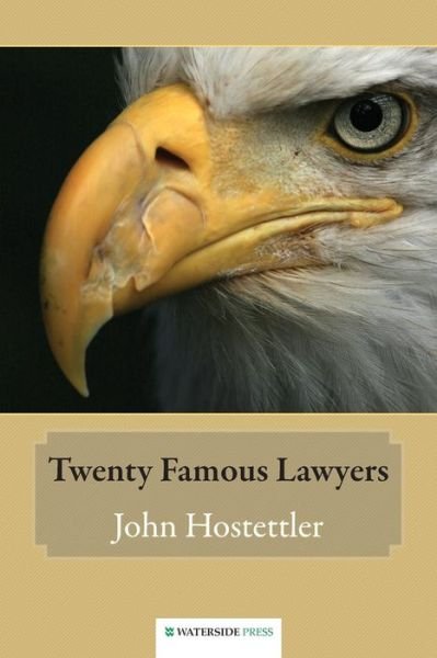 Cover for John Hostettler · Twenty Famous Lawyers (Pocketbok) (2013)