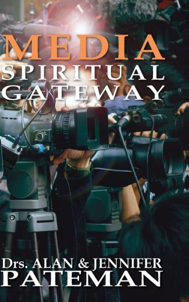 Cover for Alan Pateman · Media, Spiritual Gateway (Hardcover Book) (2020)