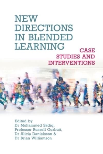 Cover for New Directions in Blended Learning - Case Studies and Interventions (Paperback Book) (2023)