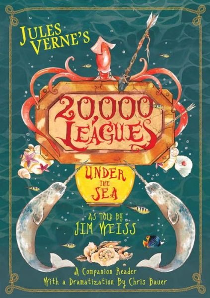Cover for Jim Weiss · Jules Verne's 20,000 Leagues Under the Sea: A Companion Reader with a Dramatization - Companion Reader Series (Paperback Bog) (2016)