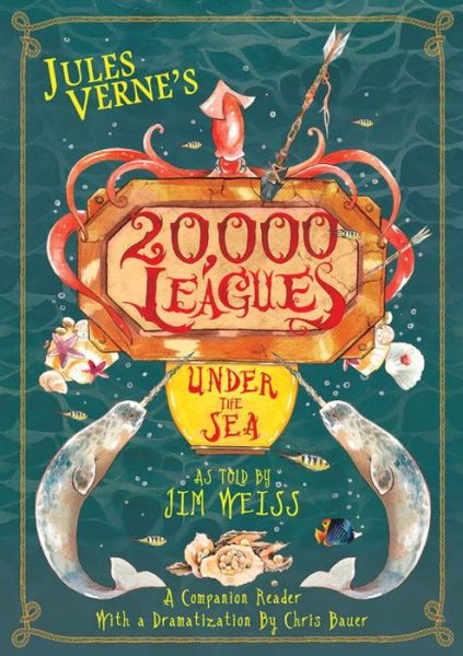 Cover for Jim Weiss · Jules Verne's 20,000 Leagues Under the Sea: A Companion Reader with a Dramatization - Companion Reader Series (Pocketbok) (2016)