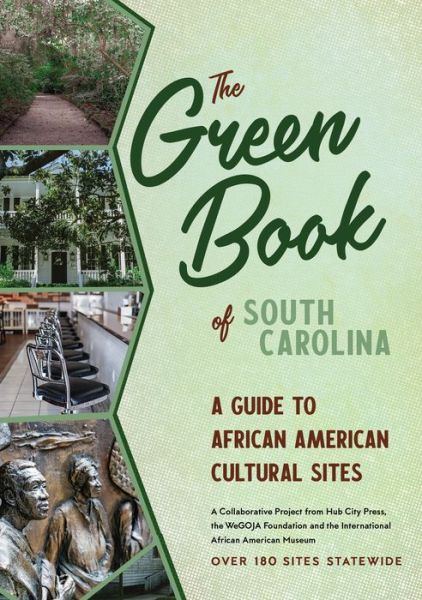 Cover for Darlene Clark Hine · The Green Book of South Carolina: A Travel Guide to African American Cultural Sites (Paperback Book) (2022)