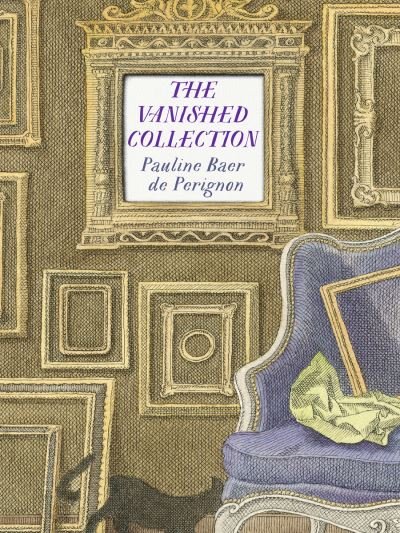 Cover for Pauline Baer de Perignon · Vanished Collection (Bok) (2022)