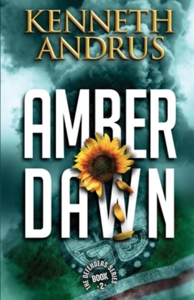 Amber Dawn - Kenneth Andrus - Książki - Babylon Books - 9781948263986 - 7 marca 2021