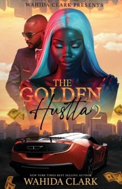 Cover for Wahida Clark · Golden Hustla 2 (Book) (2022)