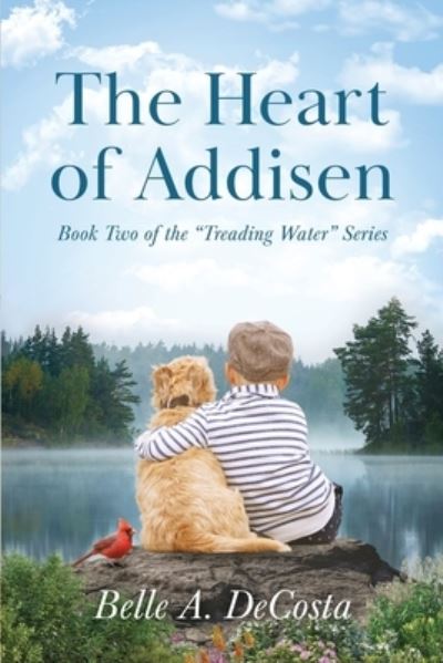 Cover for Belle DeCosta · Heart of Addisen (Book) (2023)