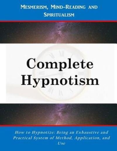 Cover for A Alpheus · Complete Hypnotism (Paperback Book) (2017)