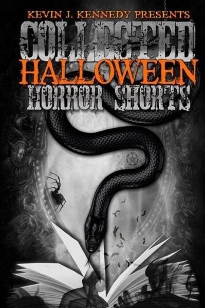 Cover for Kevin J. Kennedy · Collected Halloween Horror Shorts (Paperback Bog) (2017)