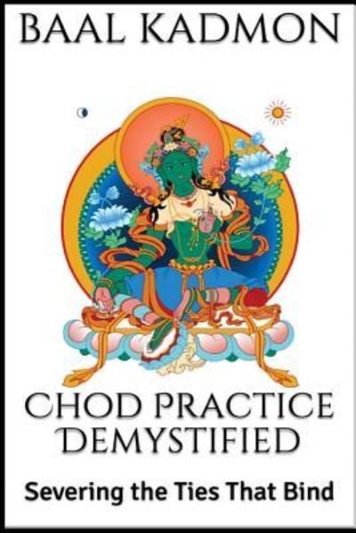 Cover for Baal Kadmon · Chod Practice Demystified (Paperback Book) (2017)