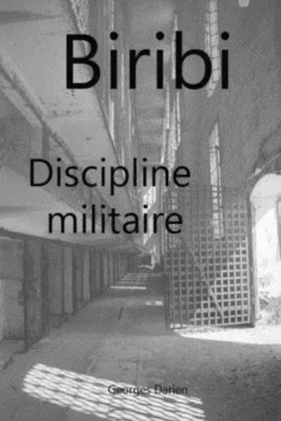 Cover for Georges Darien · Biribi Discipline militaire (Paperback Book) (2017)