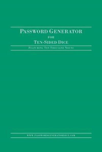 Cover for Www Passwordgeneratordice Com · Password Generator for Ten-Sided Dice (Paperback Bog) (2018)