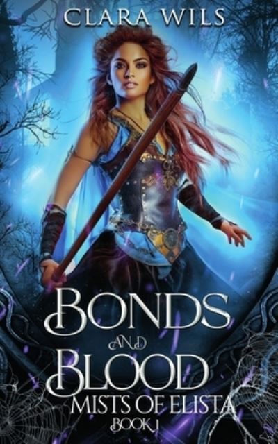 Cover for Clara Wils · Bonds and Blood (Book) (2022)