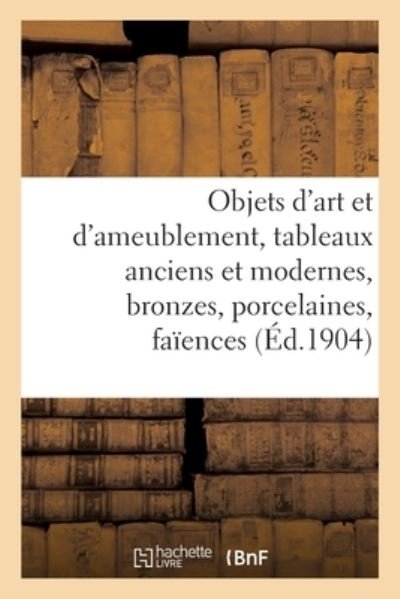 Cover for Williamson · Objets d'Art Et d'Ameublement, Tableaux Anciens Et Modernes, Bronzes, Porcelaines, Faiences (Taschenbuch) (2021)