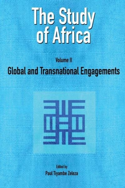 Cover for Paul Tiyambe Zeleza · The Study of Africa Volume 2: Global and Transnational Engagements (Paperback Book) (2007)