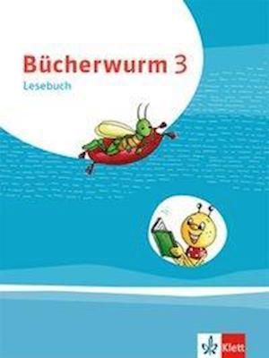 Cover for Klett Ernst /Schulbuch · Bücherwurm Lesebuch 3. Schülerbuch mit Überhangfolie (Paperback Book) (2020)