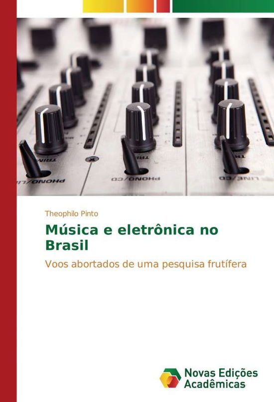 Cover for Pinto · Música e eletrônica no Brasil (Book)