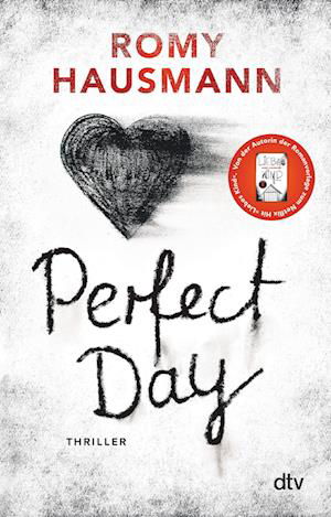 Cover for Romy Hausmann · Perfect Day (Book) (2024)