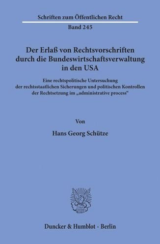 Cover for Schütze · Der Erlaß von Rechtsvorschrifte (Bog) (1974)