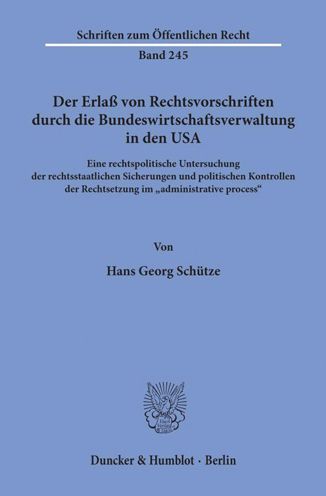 Der Erlaß von Rechtsvorschrifte - Schütze - Książki -  - 9783428031986 - 21 sierpnia 1974