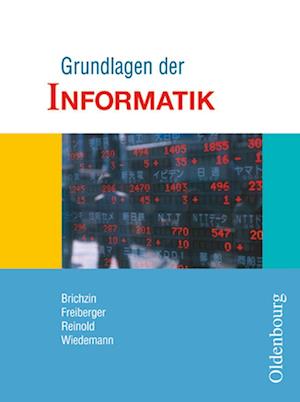 Cover for Peter Brichzin · Grundlagen der Informatik 1. Schülerbuch 7/8 Klasse. Sachsen (Paperback Book) (2005)