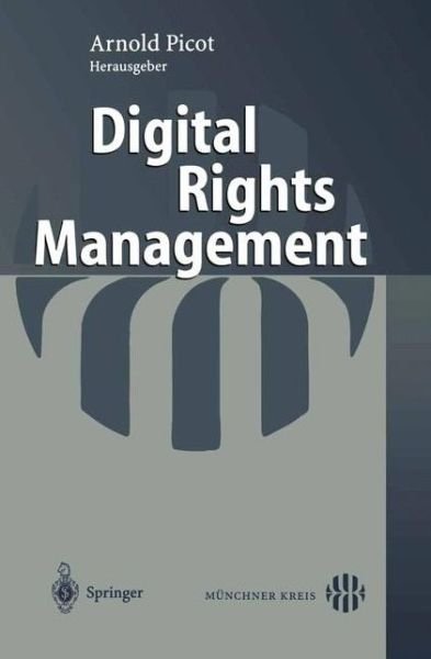 Cover for Picot, Arnold (University of Munich) · Digital Rights Management (Paperback Bog) [2003 edition] (2003)