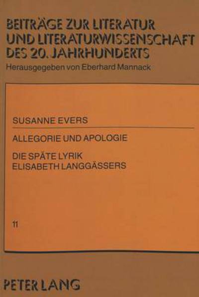 Cover for Evers Susanne Evers · Allegorie und Apologie: Die spaete Lyrik Elisabeth Langgaessers (Paperback Book) (1994)