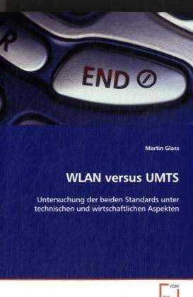 Cover for Glass · WLAN versus UMTS (Bok)