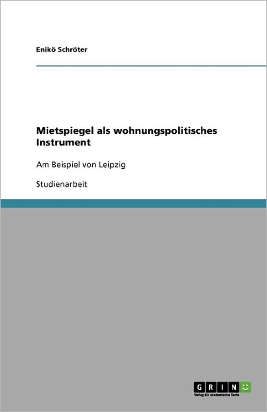 Cover for Schröter · Mietspiegel als wohnungspoliti (Book) [German edition] (2008)