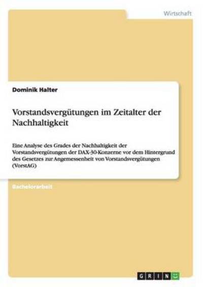 Cover for Halter · Vorstandsvergütungen im Zeitalte (Bog) (2013)