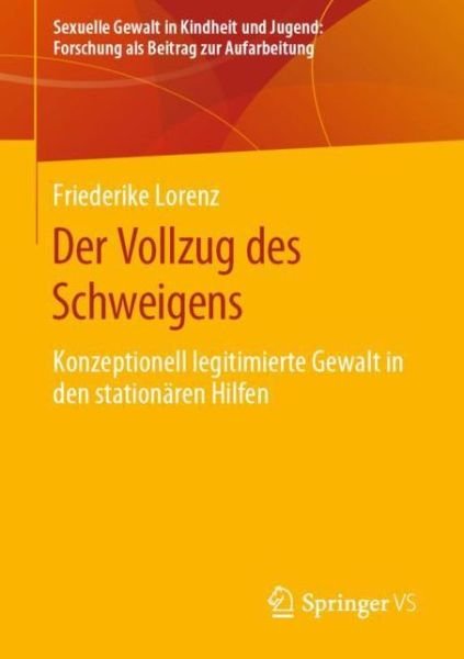 Cover for Lorenz · Der Vollzug des Schweigens (Book) (2020)