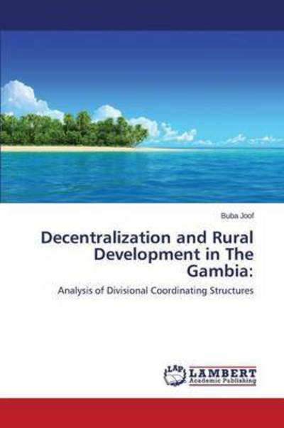 Cover for Joof · Decentralization and Rural Develop (Book) (2015)