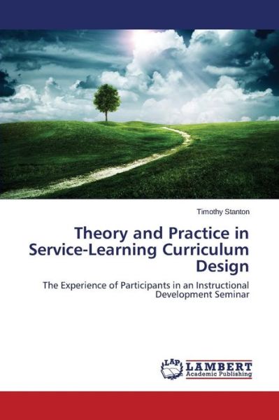 Cover for Stanton Timothy · Theory and Practice in Service-learning Curriculum Design (Paperback Book) (2014)