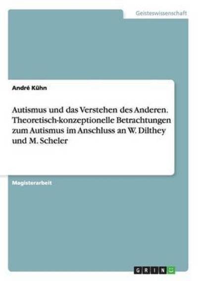 Cover for Kühn · Autismus und das Verstehen des And (Bog) (2015)