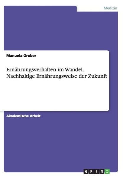 Cover for Gruber · Ernährungsverhalten im Wandel. N (Book) (2016)