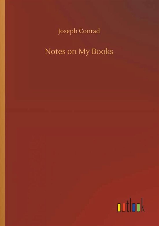 Cover for Conrad · Notes on My Books (Bok) (2018)