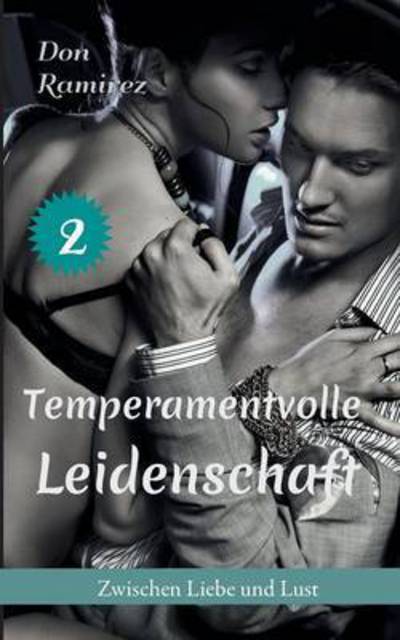 Cover for Don Ramirez · Temperamentvolle Leidenschaft (Paperback Book) (2016)