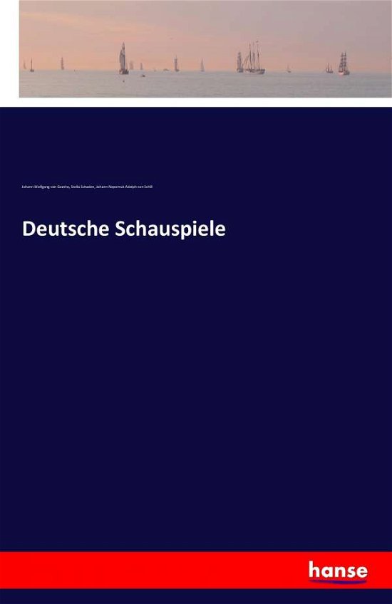 Cover for Goethe · Deutsche Schauspiele (Bok) (2016)