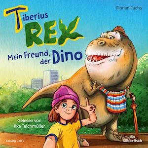 Cover for Florian Fuchs · Tiberius Rex 1: Mein Freund, der Dino (Audiobook (CD)) (2024)