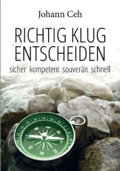 Cover for Ceh · Richtig klug entscheiden (Book) (2018)