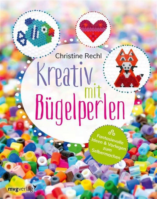 Cover for Rechl · Kreativ mit Bügelperlen (Bok)